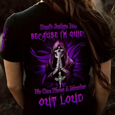 DON'T JUDGE ME BECAUSE I'M QUIET ALL OVER PRINT - YHLN1612222