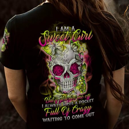 I AM A SWEET GIRL ALL OVER PRINT - TLTR1912221