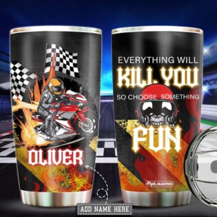 Car Racing Something Fun PKill You Personalized - Tumbler - Owl Ohh - Owl Ohh