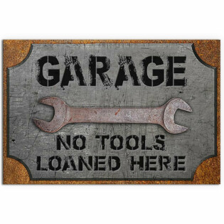 Mechanic Garage No Tools Loaned Here - Horizontal Poster - Owl Ohh - Owl Ohh