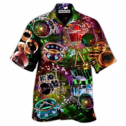 Drum All You Need Is A Drum Kit Or Two Or Five - Hawaiian Shirt - Owl Ohh - Owl Ohh