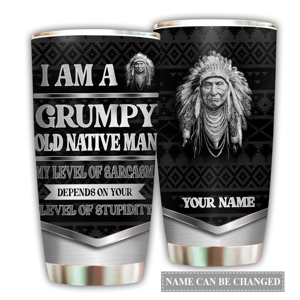 Native Grumpy Old Native Man Black Style Personalized - Tumbler - Owl Ohh - Owl Ohh