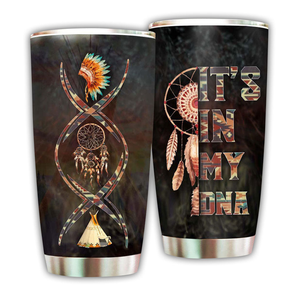 Native It's In My DNA Cool Pattern - Tumbler - Owl Ohh - Owl Ohh