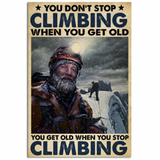 Climbing Old Man Mountaineering You Don't Stop Climbing - Vertical Poster - Owl Ohh - Owl Ohh