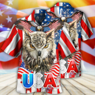 Owl America Independence Day - Hawaiian Shirt - Owl Ohh - Owl Ohh