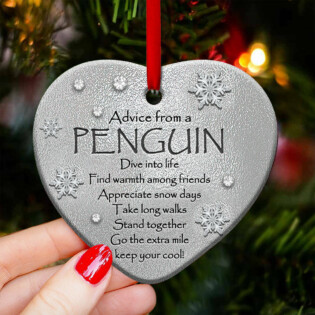 Penguin Advice From A Penguin - Heart Ornament - Owl Ohh - Owl Ohh