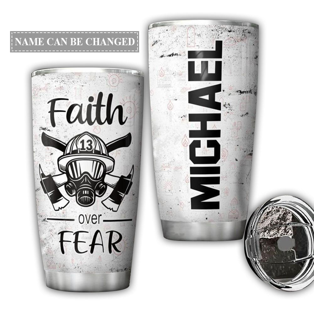 Firefighter Faith Over Fear Personalized - Tumbler - Owl Ohh