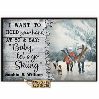 Skiing I Want To Hold Let's Go Personalized - Horizontal Poster - Owl Ohh - Owl Ohh