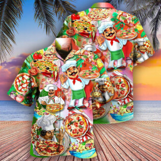 Chef Pizza A Slice A Day Keeps The Sad Away - Hawaiian Shirt - Owl Ohh - Owl Ohh