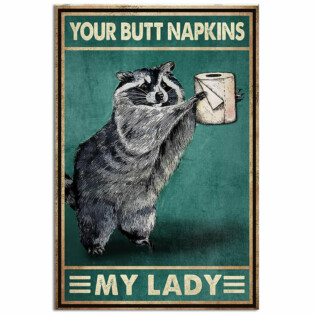 Raccoon Your Butt Napkins My Lady - Vertical Poster - Owl Ohh - Owl Ohh