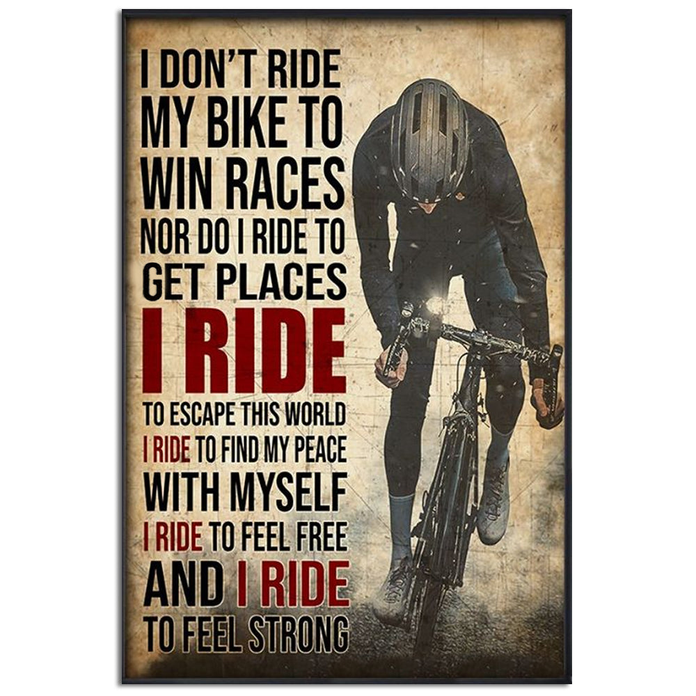 Bike Riding I Don't Ride My Bike To Win Races - Vertical Poster - Owl Ohh - Owl Ohh