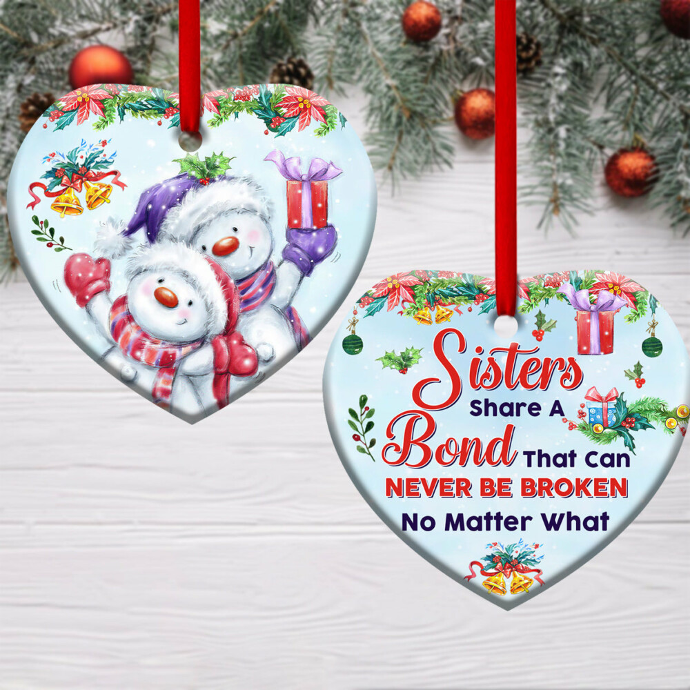 Snowman Sister Snowman Sisters Share A Bond That Can Never Be Broken - Heart Ornament - Owl Ohh - Owl Ohh