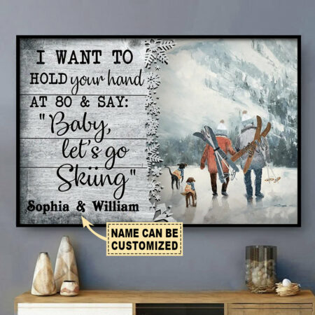 Skiing I Want To Hold Let's Go Personalized - Horizontal Poster - Owl Ohh - Owl Ohh