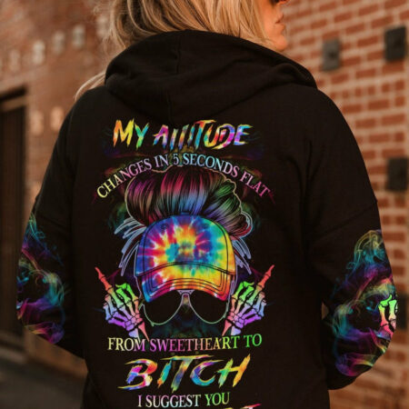 MY ATTITUDE CHANGES IN 5 SECONDS ALL OVER PRINT - YHHG1104231