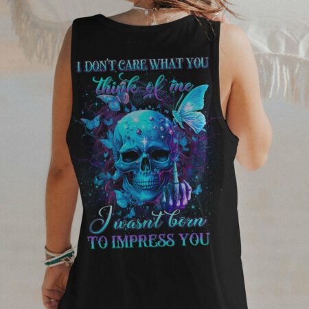 I DON'T CARE WHAT YOU THINK OF ME ALL OVER PRINT - YHDU2903233