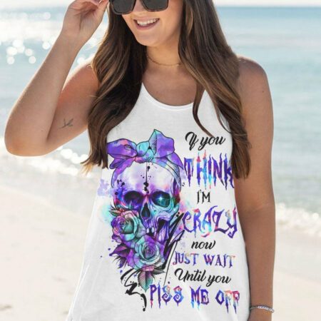 IF YOU THINK I'M CRAZY NOW ROSE SKULL ALL OVER PRINT - TLTR2004232
