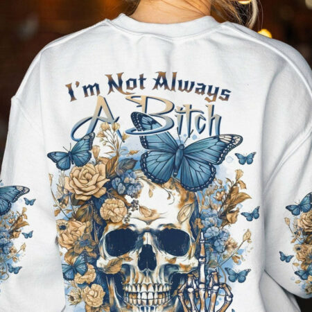 I'M NOT ALWAYS A B FLOWER SKULL ALL OVER PRINT - TLNO1404232