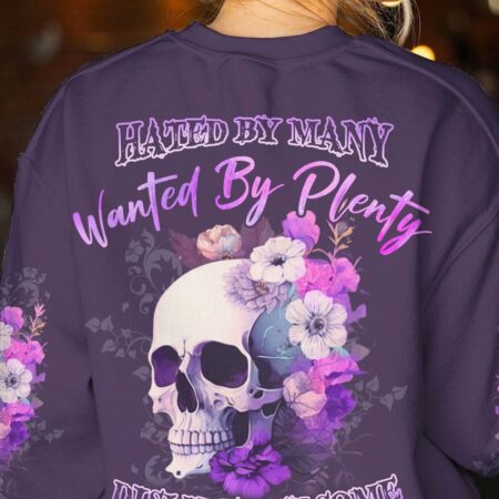 HATED BY MANY WANTED BY PLENTY SKULL FLOWER ALL OVER PRINT - YHLN0903234