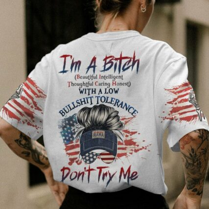 I'M A B DON'T TRY ME AMERICAN MESSY BUN ALL OVER PRINT - TLTW1201232