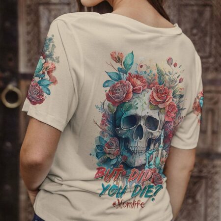 BUT DID YOU DIE MOM LIFE WATERCOLOR SKULL ALL OVER PRINT - TLTR2702233