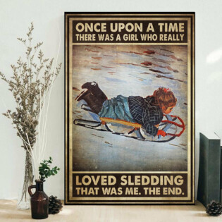 Sledding Girl There Was A Girl Who Really Loved Sledding - Vertical Poster - Owl Ohh - Owl Ohh
