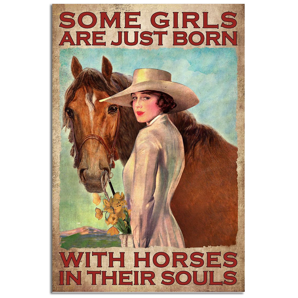 Horse Some Girls Are Just Born With Horses In Their Souls - Vertical Poster - Owl Ohh - Owl Ohh