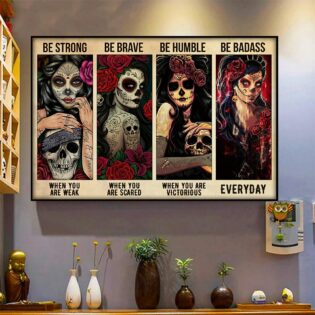 Sugar Skull Be Strong With Classic Style - Horizontal Poster - Owl Ohh - Owl Ohh