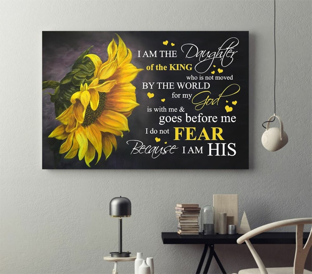 Sunflower I Am The Daughter Of The King Amazing - Horizontal Poster - Owl Ohh - Owl Ohh