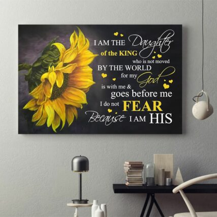 Sunflower I Am The Daughter Of The King Amazing - Horizontal Poster - Owl Ohh - Owl Ohh