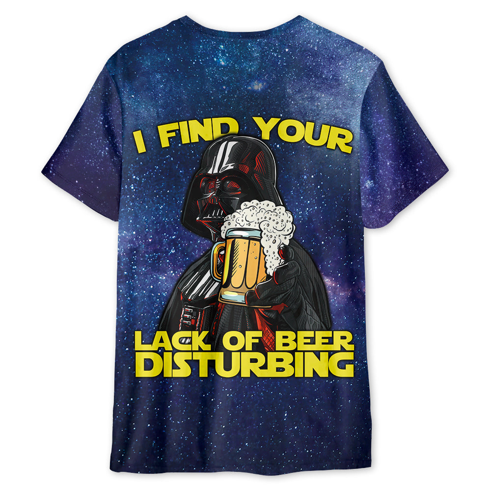 SW Darth Vader I Find Your Lack Of Beer Disturbing Cool - Unisex 3D T-shirt