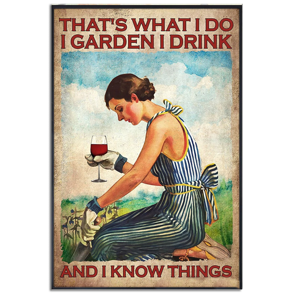 Gardening That's What I Do I Garden I Drink And I Know Things - Vertical Poster - Owl Ohh - Owl Ohh