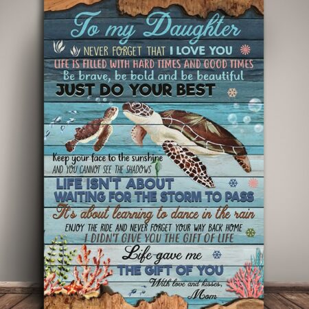 Turtle To My Daughter Just Do Your Best - Vertical Poster - Owl Ohh - Owl Ohh