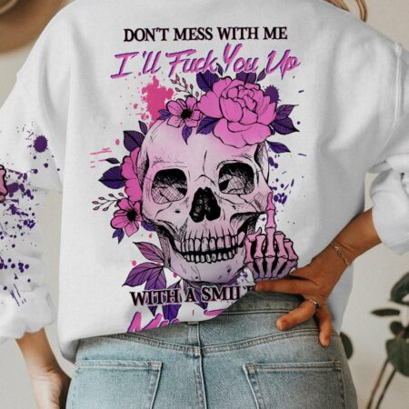 DON'T MESS WITH ME ALL OVER PRINT - YHHN2812224