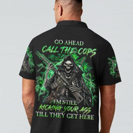 GO AHEAD CALL THE COPS ALL OVER PRINT - YHHN2403232