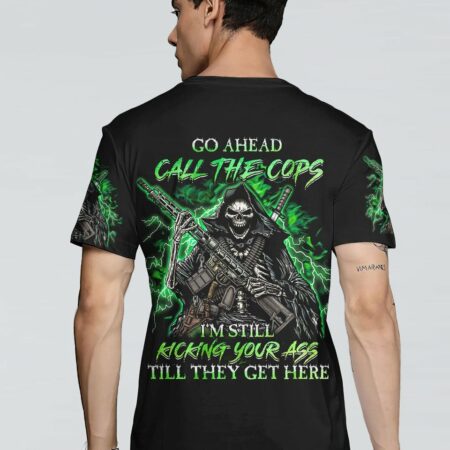GO AHEAD CALL THE COPS ALL OVER PRINT - YHHN2403232