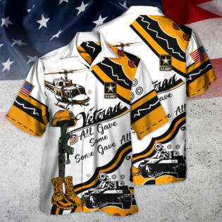 Veteran Us Army All Gave Some Some Gave All Yellow So Proud - Hawaiian Shirt - Owl Ohh - Owl Ohh
