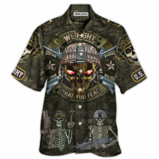 Veteran We Fight What You Fear Skull - Hawaiian Shirt - Owl Ohh - Owl Ohh