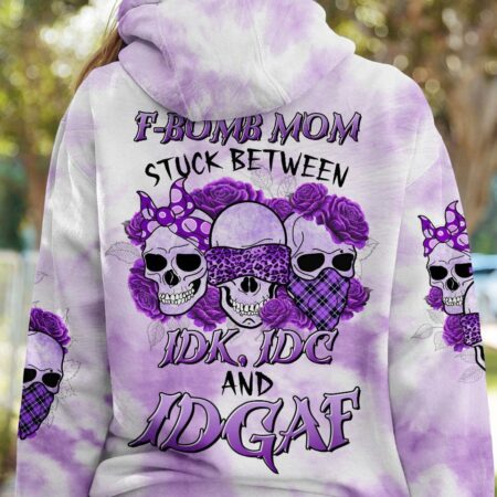 F-BOMB MOM STUCK BETWEEN IDK IDC AND IDGAF ALL OVER PRINT - TLTR2403231