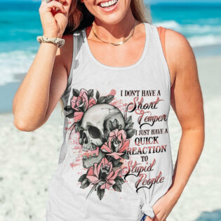 I DON'T HAVE A SHORT TEMPER ALL OVER PRINT - YHHG1004231