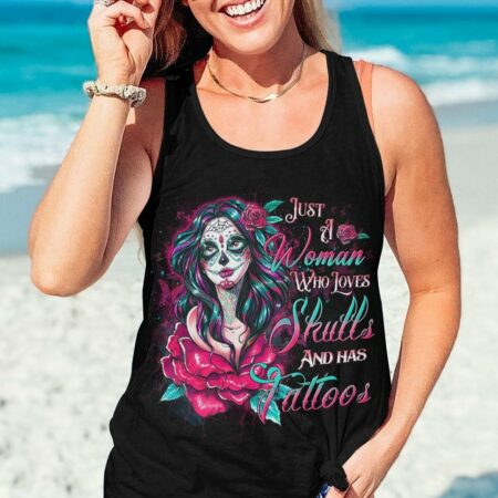 JUST A WOMAN WHO LOVES SKULLS AND HAS TATTOOS ALL OVER PRINT - YHDU0604232