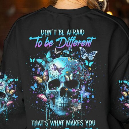 DON'T BE AFRAID TO BE DIFFERENT ALL OVER PRINT - YHHG3003232