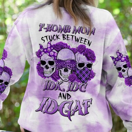 F-BOMB MOM STUCK BETWEEN IDK IDC AND IDGAF ALL OVER PRINT - TLTR2403231