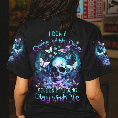 I DON'T COME WITH DICE ALL OVER PRINT - YHDU2803232