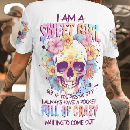I AM A SWEET GIRL BUT IF YOU PISS ME OFF PASTEL FLOWER SKULL ALL OVER PRINT - TLNZ2104232