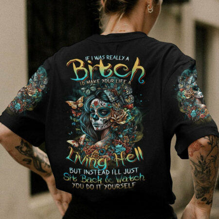 IF I WAS REALLY A B SUGAR SKULL GIRL ALL OVER PRINT - TLTR0704234