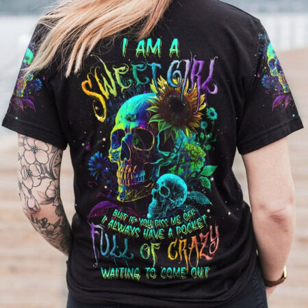 I AM A SWEET GIRL BUT IF YOU PISS ME OFF NEON SKULL ALL OVER PRINT - TLNT2004231