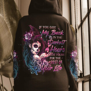 IF YOU GOT MY BACK IN THE DARKEST HOURS ALL OVER PRINT - YHDU0704231