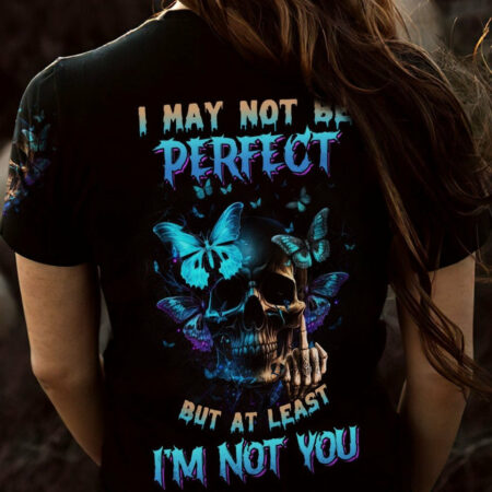 I MAY NOT BE PERFECT BUTTERFLY SKULL ALL OVER PRINT - TLNZ0604234