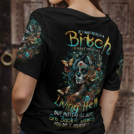 IF I WAS REALLY A B SUGAR SKULL GIRL ALL OVER PRINT - TLTR0704234
