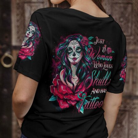 JUST A WOMAN WHO LOVES SKULLS AND HAS TATTOOS ALL OVER PRINT - YHDU0604232